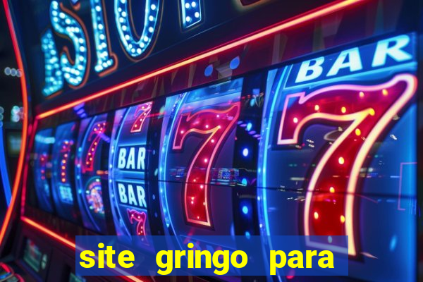 site gringo para ganhar dinheiro